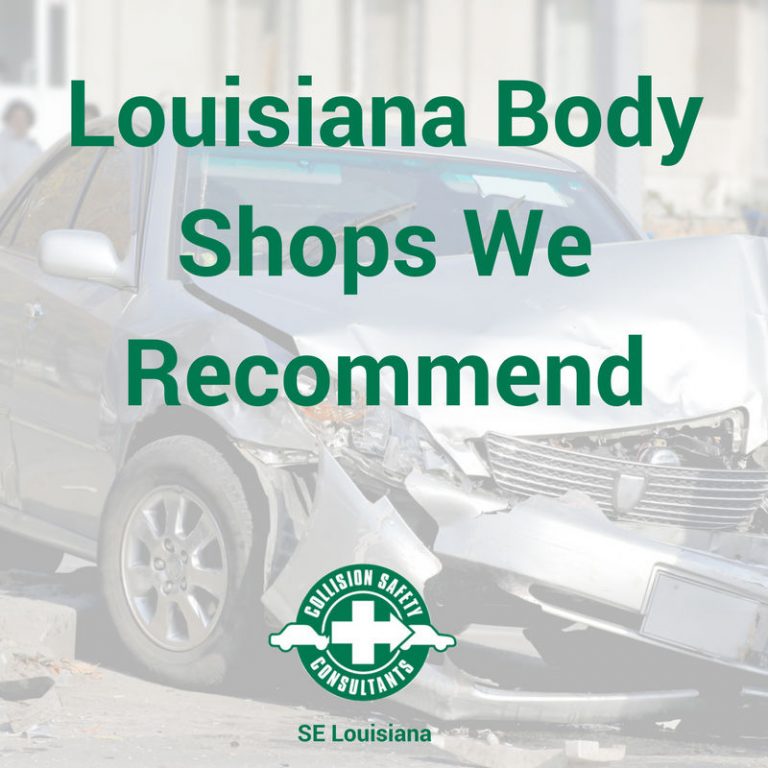 Collision Safety Consultants Louisiana Body Shops